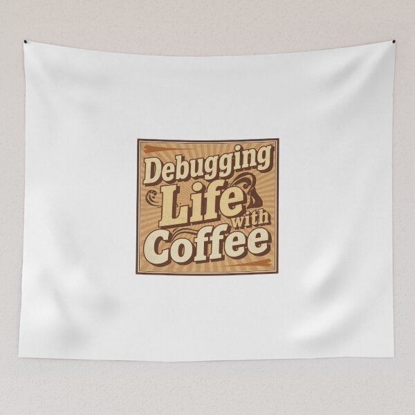 Item preview, Debugging life with coffee- coffee loverful design- Caffeine engineers  designed and sold by Happyhoo1.