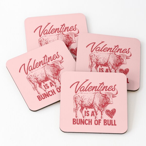Item preview, Valentine Is Such a Bull – Funny Anti Valentine Quote designed and sold by New-Blood.