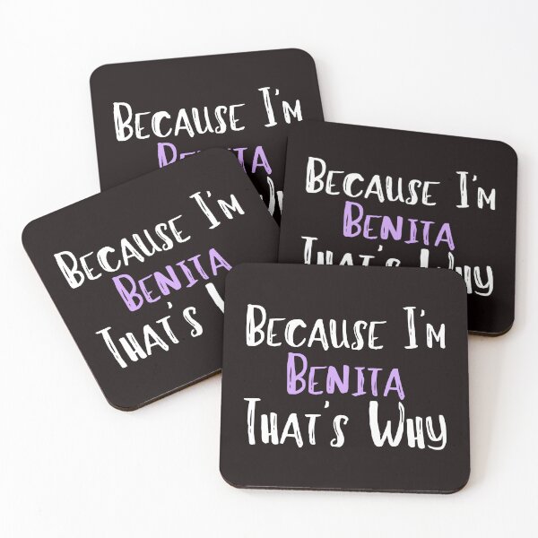 Item preview, Because I'm Benita That's Why Funny Women's Gift designed and sold by WeirdlyRare.