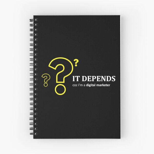 Item preview, The Marketer's Ultimate Answer It Depends (Black Background) designed and sold by Profes Studo.