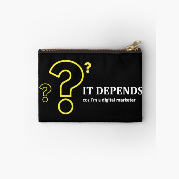 Item preview, The Marketer's Ultimate Answer It Depends (Black Background) designed and sold by Profes Studo.
