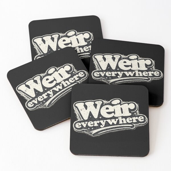 Item preview, Weir Everywhere Funny Wordplay Quote Design Quirky Humor Typography Illustration for Joke Lovers and Minimalist Aesthetic Fans designed and sold by JoyBoyStudio1.