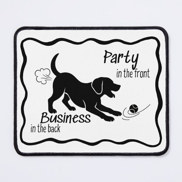 Item preview, Party in the Front Dog Business in the Back – Funny Ironic Mullet Humor  designed and sold by SunandShade.