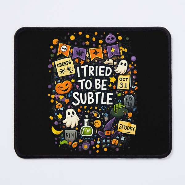 Item preview, I Tried to Be Subtle – Funny Halloween Ghost Typography designed and sold by SidTastic .