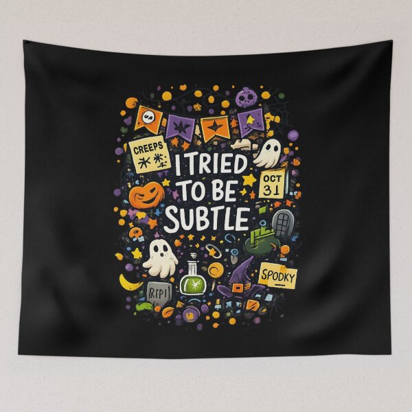 Item preview,  I Tried to Be Subtle – Funny Halloween Ghost Typography designed and sold by SidTastic .