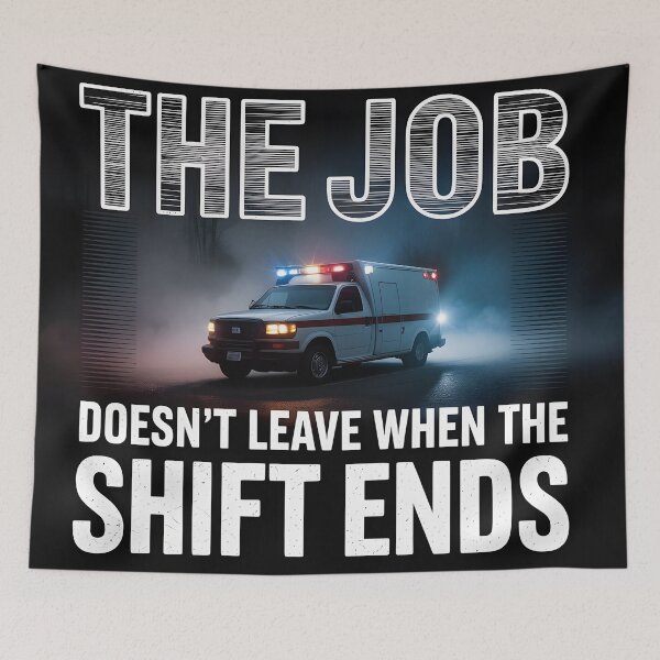 Item preview, The job doesn´t leave when the shift ends EMT ambulance  designed and sold by FreeFromDefault.