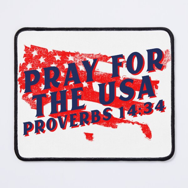Item preview, PRAY FOR THE USA | PROVERBS 14:34  designed and sold by Mrs. Kizzy Gillis Heavenly-Merch.
