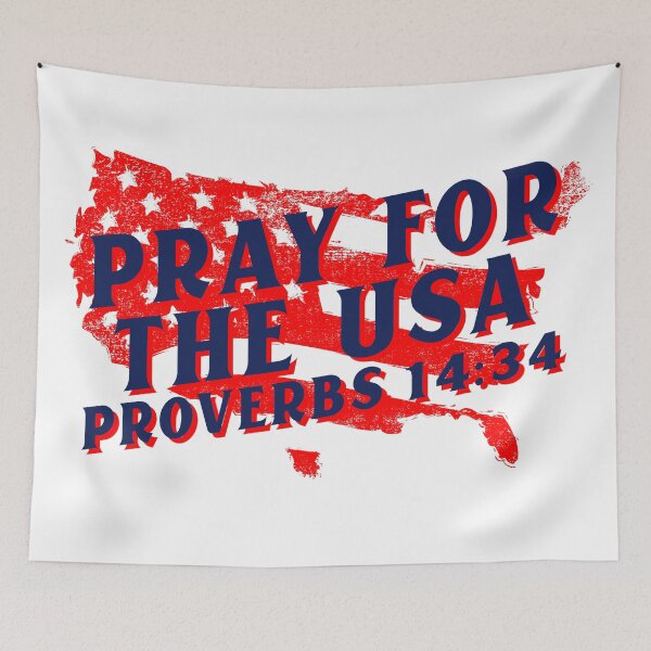 Item preview, PRAY FOR THE USA | PROVERBS 14:34  designed and sold by Mrs. Kizzy Gillis Heavenly-Merch.