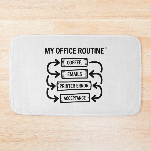 Item preview, My Office Routine Funny Printer Error Coffee and Emails Flowchart Art designed and sold by SplashTastic.