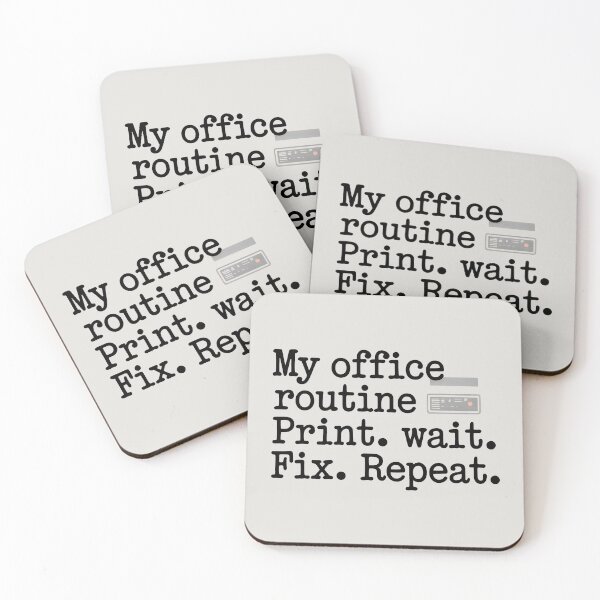 Item preview, My Office Routine Print Wait Fix Repeat Funny Printer Humor Art designed and sold by SplashTastic.