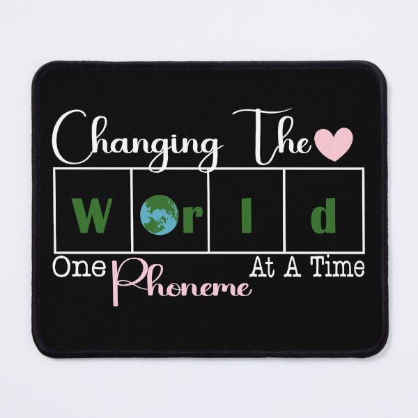 Item preview, Changing the world, one phoneme at a timed funny teacher designed and sold by salmzouriart.