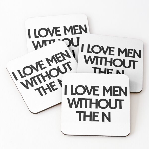Item preview, I LOVE MEN WITHOUT THE N designed and sold by TheBestMemePage.