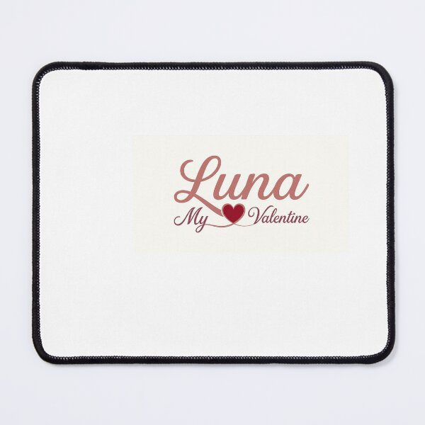 Item preview, Luna Is My Valentine – Romantic Name Valentine Gift designed and sold by chessnegocios.