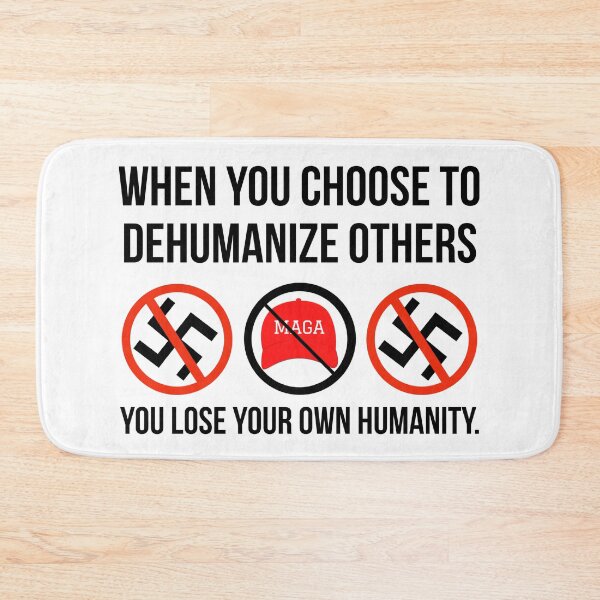 Item preview, When you choose to dehumanize others you lose your own humanity.  designed and sold by Rachel the Artist .