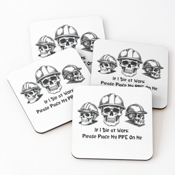 Item preview, If I Die at Work Please Place My PPE On Me designed and sold by 9morethan9®.