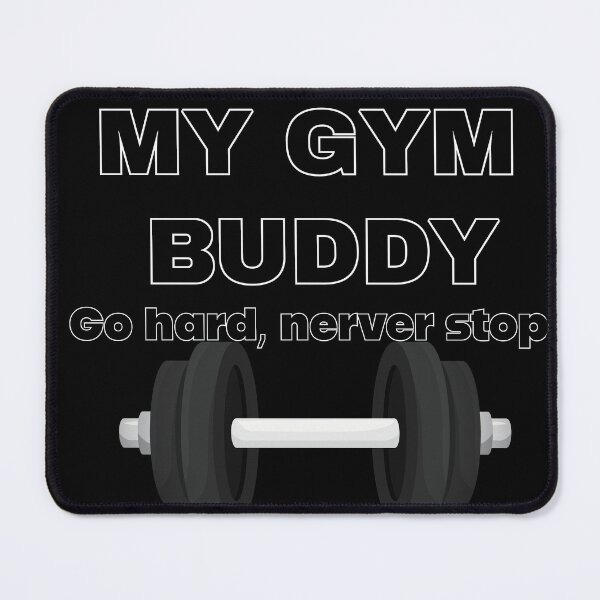 Item preview, GYM Buddy designed and sold by M-ArtStudio.
