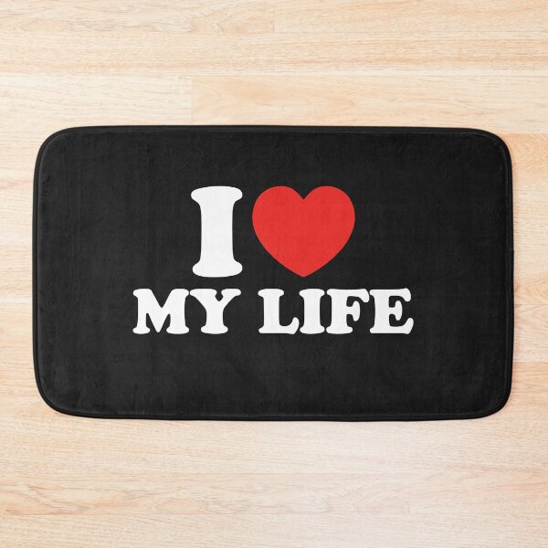 Item preview, I Love My Life designed and sold by shitpostee.