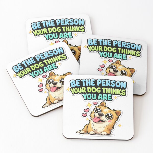 Item preview, Be The Person Your Dog Thinks You Are designed and sold by Cizzit.