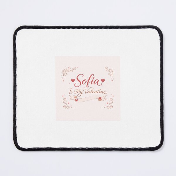 Item preview, Sofia Is My Valentine – Romantic Name Valentine Gift designed and sold by chessnegocios.
