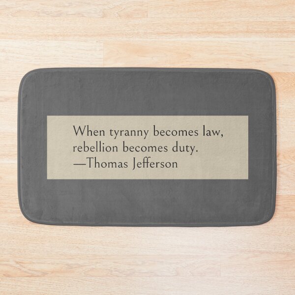 Item preview, When tyranny becomes law, rebellion becomes duty. —Thomas Jefferson Book Quote designed and sold by LibertyCapital.