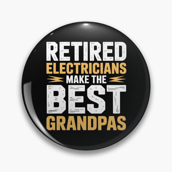 Item preview, Retired Electricians Make Best Grandpas Funny Father's Day designed and sold by faridman.