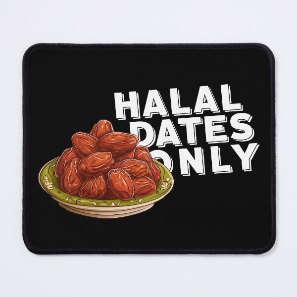 Item preview, HALAL DATES ONLY designed and sold by Lilja888.