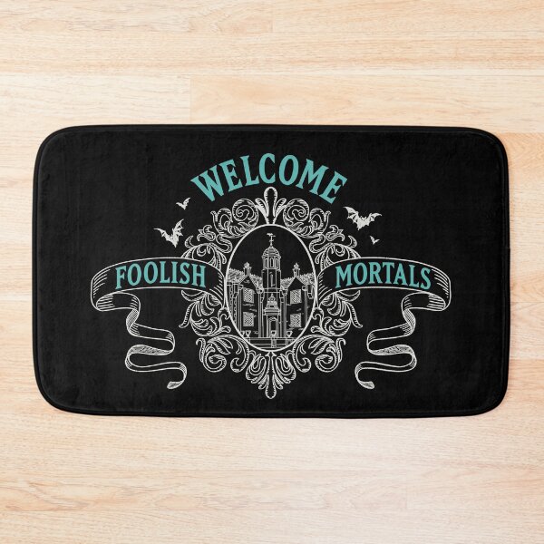 Item preview, The Haunted Mansion- Welcome Foolish Mortals designed and sold by AtomicAlias.