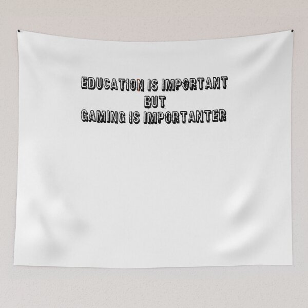 Item preview, Education Is Important But Gaming Importanter designed and sold by TeeTimeGuys.