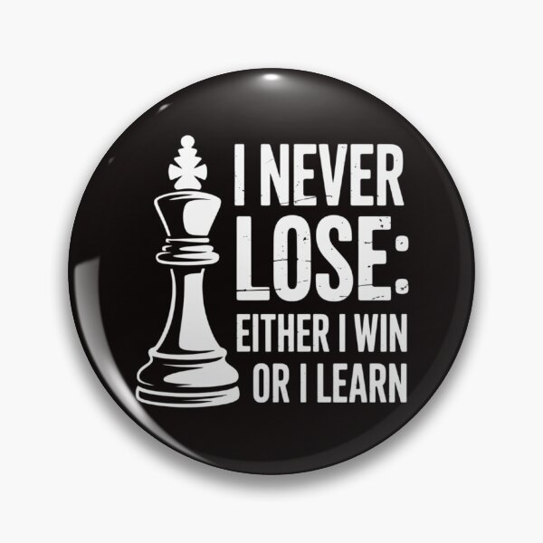 Item preview, Chess I Never Lose Either I Win Or I Learn Chess Player designed and sold by cherylbartlett.