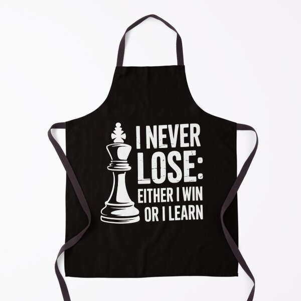 Item preview, Chess I Never Lose Either I Win Or I Learn Chess Player designed and sold by cherylbartlett.
