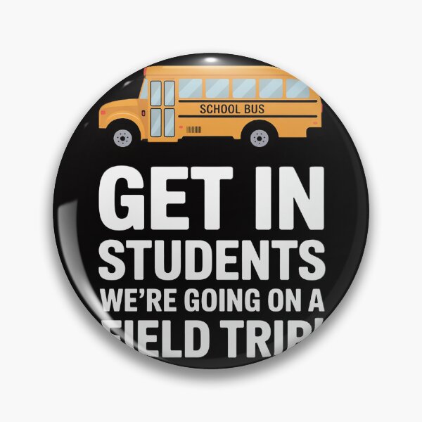 Item preview, Bus Drivers Field Trip Get In Students Teachers designed and sold by gerardostokes.