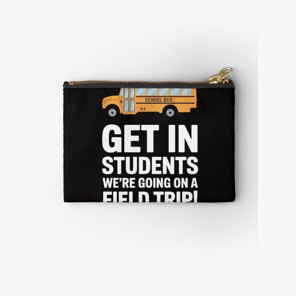 Item preview, Bus Drivers Field Trip Get In Students Teachers designed and sold by gerardostokes.