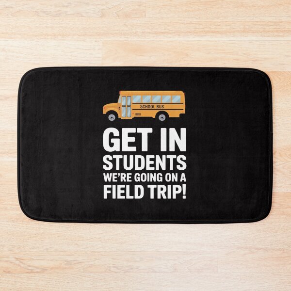 Item preview, Bus Drivers Field Trip Get In Students Teachers designed and sold by gerardostokes.