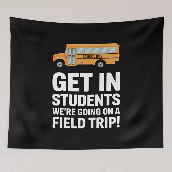 Item preview, Bus Drivers Field Trip Get In Students Teachers designed and sold by gerardostokes.