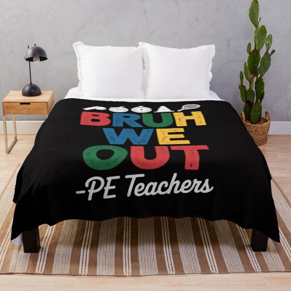 Item preview, Bruh We Out PE Teachers End Of School Year Summer Break designed and sold by gerardostokes.