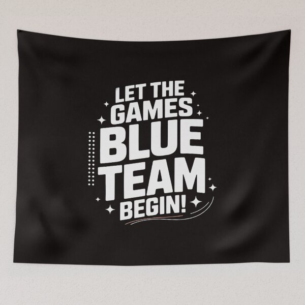 Item preview, Blue Team Let The Games Begin Field Trip Day designed and sold by cherylbartlett.