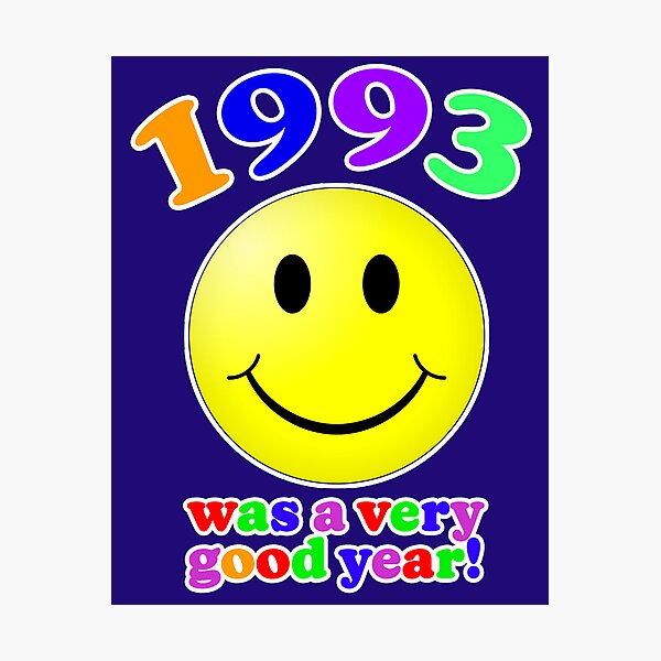 Item preview, 1993 Was A Very Good Year! designed and sold by Normbot2000.