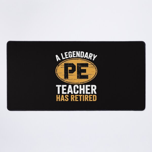 Item preview, A Legendary PE Teacher Has Retired Retirement Gifts designed and sold by jewellmeyers.