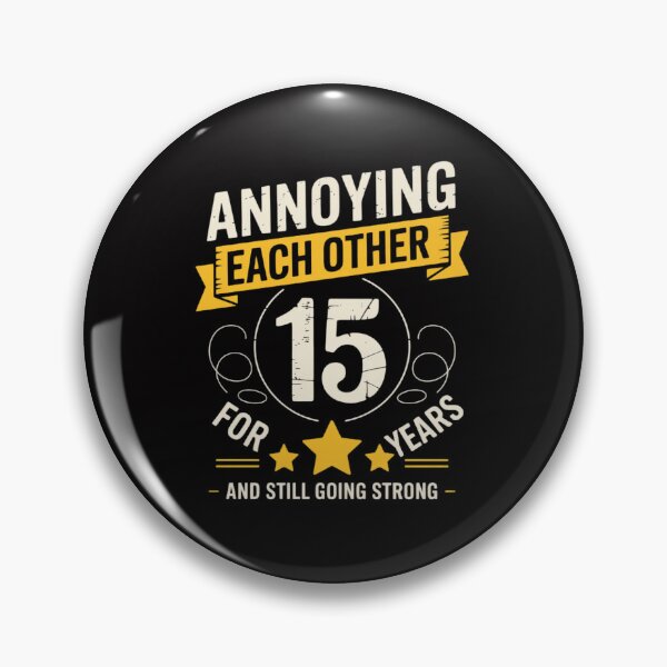 Item preview, Annoying Each Other For 15 Years 15th Wedding Anniversary designed and sold by jewellmeyers.