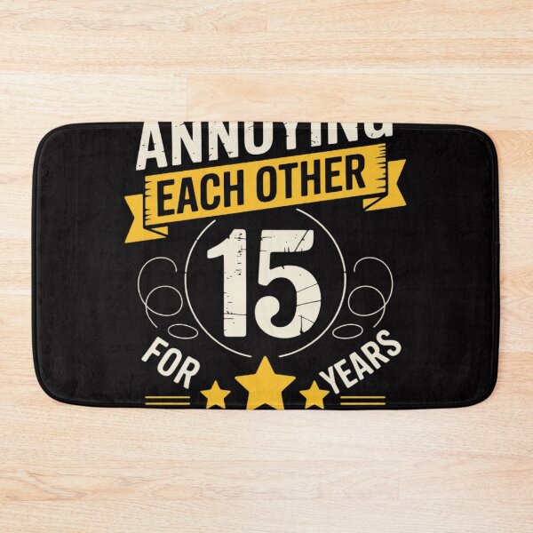 Item preview, Annoying Each Other For 15 Years 15th Wedding Anniversary designed and sold by jewellmeyers.