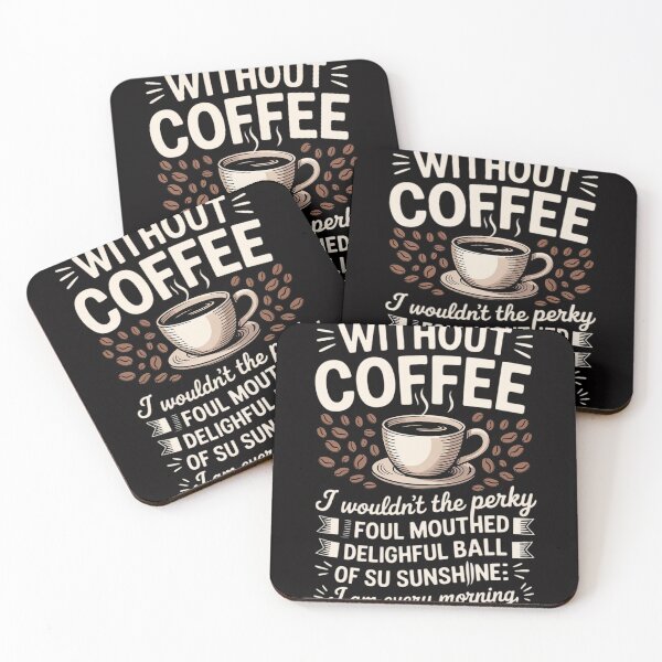 Item preview, Without Coffee I Wouldn't Be Coffee designed and sold by jewellmeyers.
