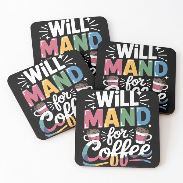Item preview, Will Mand For Coffee ABA Therapist ABA Therapy designed and sold by joedavila.