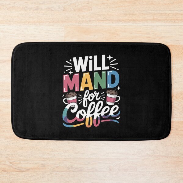 Item preview, Will Mand For Coffee ABA Therapist ABA Therapy designed and sold by joedavila.
