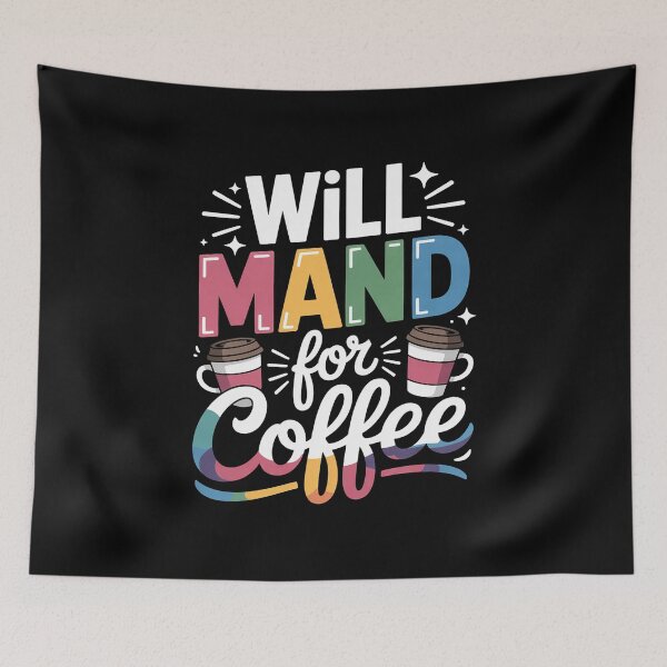 Item preview, Will Mand For Coffee ABA Therapist ABA Therapy designed and sold by joedavila.