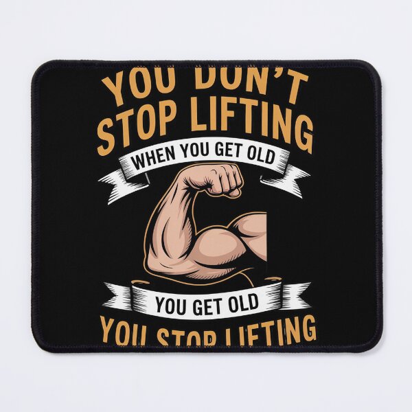 Item preview, You Don't Stop Lifting When You Get Old Weightlifting designed and sold by joedavila.