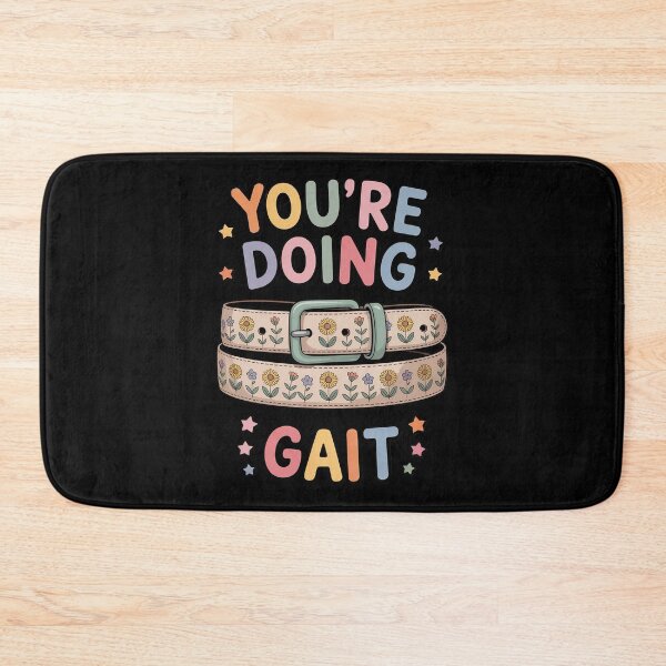 Item preview, You Are Doing Gait Belt Pediatric Physical Therapist PT PTA designed and sold by traceydowns.