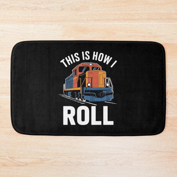 Item preview, This Is How I Roll Railroad Conductor Model Train Locomotive designed and sold by MarryIsMonth.