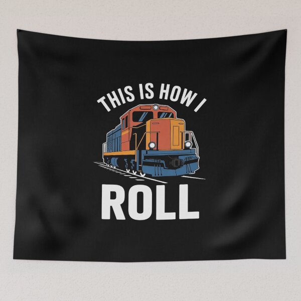 Item preview, This Is How I Roll Railroad Conductor Model Train Locomotive designed and sold by MarryIsMonth.