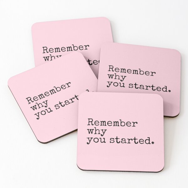 Item preview, Remember Why You Started designed and sold by PublicArtDesign.