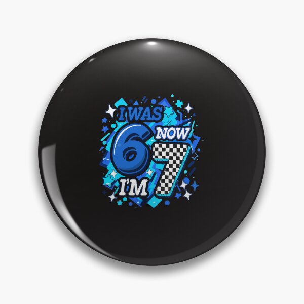 Item preview, I Was 6 Now I'm 7 Birthday designed and sold by DonaldMcCullum.